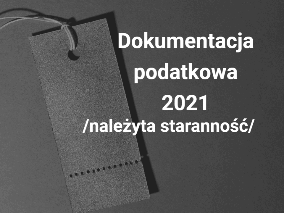 dokumentacja podatkowa 2021